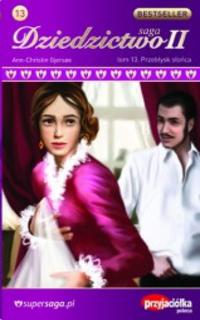 Okadka ksiki -  Dziedzictwo II. Tom 13. Przebysk soca
