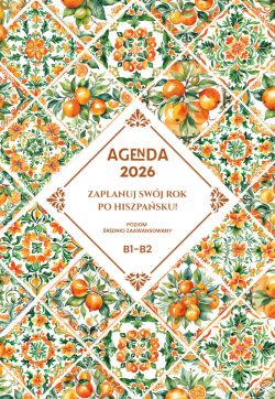 Okadka ksiki - AGENDA 2026 Zaplanuj swj rok po hiszpasku. Poziom rednio zaawansowany B1-B2