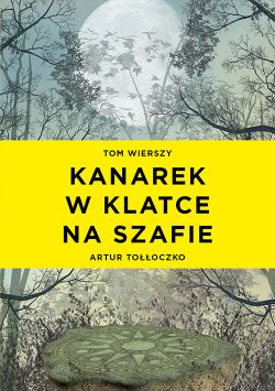 Okadka ksiki - Kanarek w klatce na szafie