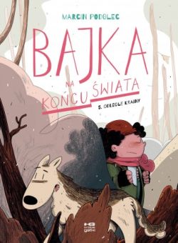 Okadka ksiki - Bajka na kocu wiata 5. Odlege krainy