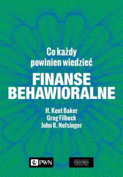 Okadka ksiki - Finanse behawioralne. Co kady powinien wiedzie