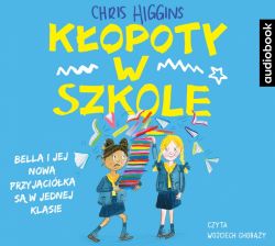 Okadka ksiki - Kopoty w szkole. Audiobook