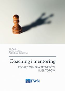 Okadka ksiki - Coaching i mentoring. Podrcznik dla trenerw i mentorw