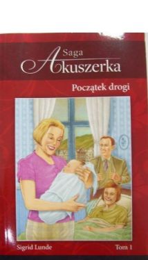 Okadka ksiki - Saga Akuszerka. Pocztek drogi t.1