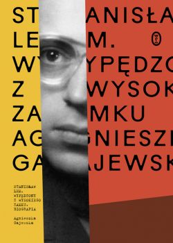Okadka ksiki - Stanisaw Lem. Wypdzony z Wysokiego Zamku