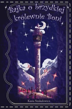 Okadka ksiki - Bajka o brzydkiej krlewnie Boni