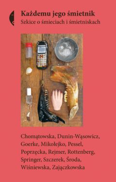 Okadka ksiki - Kademu jego mietnik. Szkice o mieciach i mietniskach