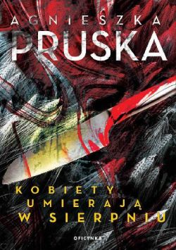 Okadka ksiki - Kobiety umieraj w sierpniu