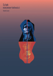 Okadka ksiki - Szlak niemiertelnoci