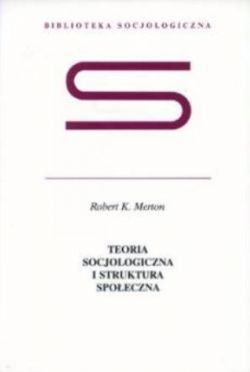 Okadka ksiki - Teoria socjologiczna i struktura spoeczna