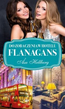 Okadka ksiki - Do zobaczenia w hotelu Flanagans