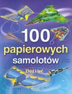 Okadka ksiki - 100 papierowych samolotw. Z i le