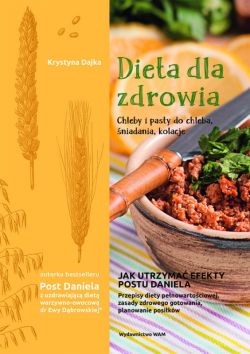 Okadka ksiki - Dieta dla zdrowia. Chleby i pasty do chleba, niadania, kolacje