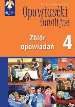 Okadka ksiki - Opowiastki familijne czyli P godziny dla rodziny: Tom 4