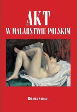 Okadka ksiki - Akt w malarstwie polskim
