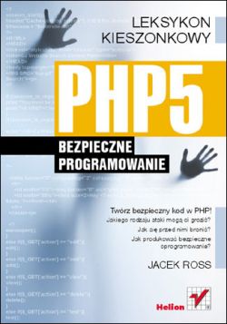 Okadka ksiki - PHP5. Bezpieczne programowanie. Leksykon kieszonkowy