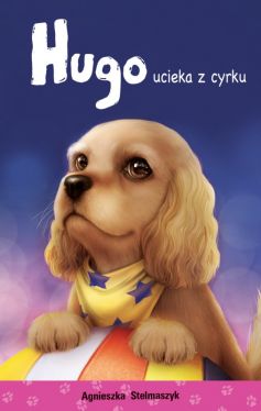 Okadka ksiki - Hugo ucieka z cyrku