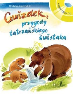 Okadka ksiki - Gwizdek - przygody tatrzaskiego wistaka