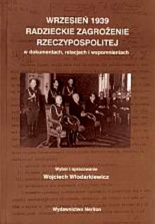 Okadka ksiki - Wrzesie 1939.Radzieckie zagroenie Rzeczypospolitej w dokumentach, relacjach i wspomnieniach