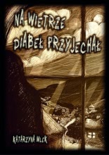 Okadka ksiki - Na wietrze diabe przyjecha