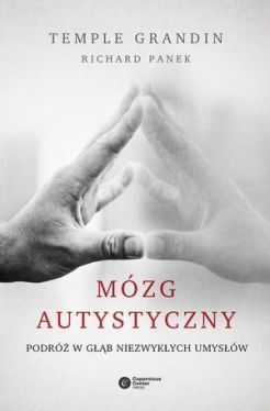 Okadka ksiki - Mzg autystyczny. Podr w gb niezwykych umysw