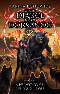 Okadka ksiki - Nie wywouj wilka z lasu