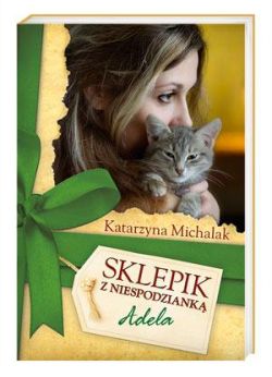 Okadka ksiki - Sklepik z Niespodziank. Adela
