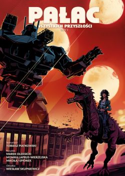 Okadka ksiki - Paac wszystkich przyszoci. Tom 3