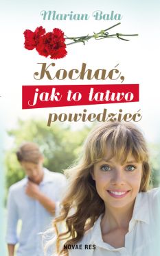 Okładka książki - Kochać, jak to łatwo powiedzieć