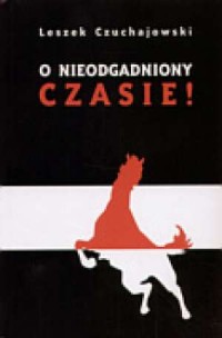 Okadka ksiki - O nieodgadniony czasie!