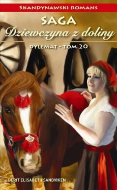 Okadka ksiki - Dziewczyna z doliny. Tom 20. Dylemat