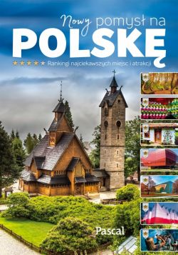 Okadka ksiki - Nowy pomys na Polsk.Ranking atrakcji