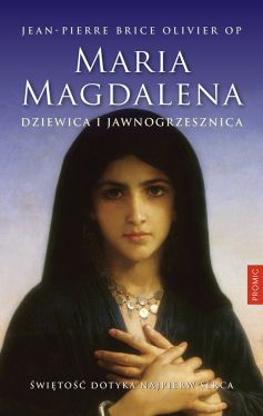 Okadka ksiki - Maria Magdalena. Dziewica i jawnogrzesznica