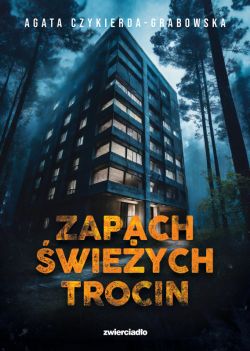 Okadka ksiki - Zapach wieych trocin