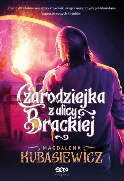 Okadka ksiki - Czarodziejka z ulicy Brackiej