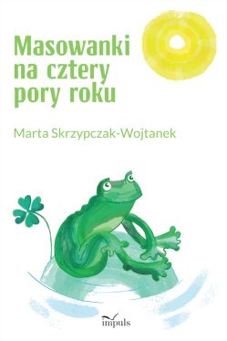 Okadka ksiki - Masowanki na cztery pory roku