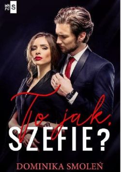 Okadka ksiki - To jak szefie?