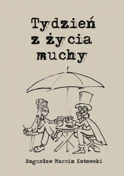 Okadka ksiki - Tydzie z ycia muchy