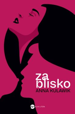 Okładka książki - Za blisko