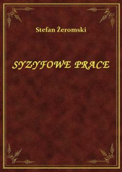 Okadka ksiki - Syzyfowe prace