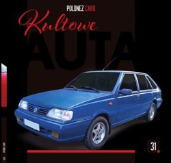 Okadka ksiki - Kultowe Auta. Polonez Caro 