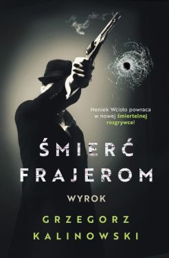 Okadka ksiki - mier frajerom. Wyrok