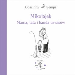 Okładka książki - Mikołajek. Mama, tata i banda urwisów