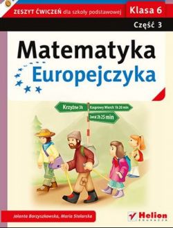 Okadka ksiki - Matematyka Europejczyka. Zeszyt wicze dla szkoy podstawowej. Klasa 6. Cz 3