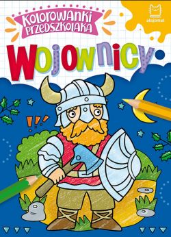 Okadka ksiki - Kolorowanki przedszkolaka. Wojownicy