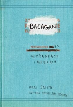 Okadka ksiki - Baagan. Przewodnik po wypadkadkach i bdach