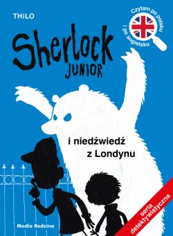 Okadka ksiki - Sherlock Junior i niedwied z Londynu