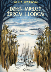 Okadka ksiki - Dzie midzy arem i lodem