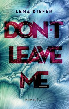 Okładka książki - Don't Leave Me