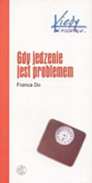 Okadka ksiki - Gdy jedzenie jest problemem